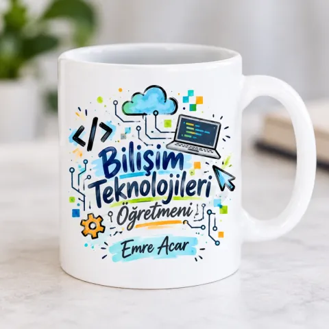 Kişiye Özel Bilişim Teknolojileri Öğretmeni Tasarımlı Kupa Bardak